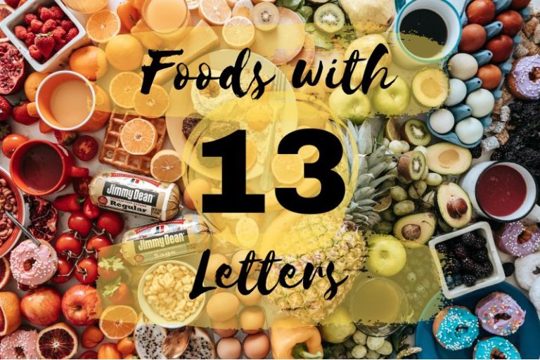 13 Letter Foods