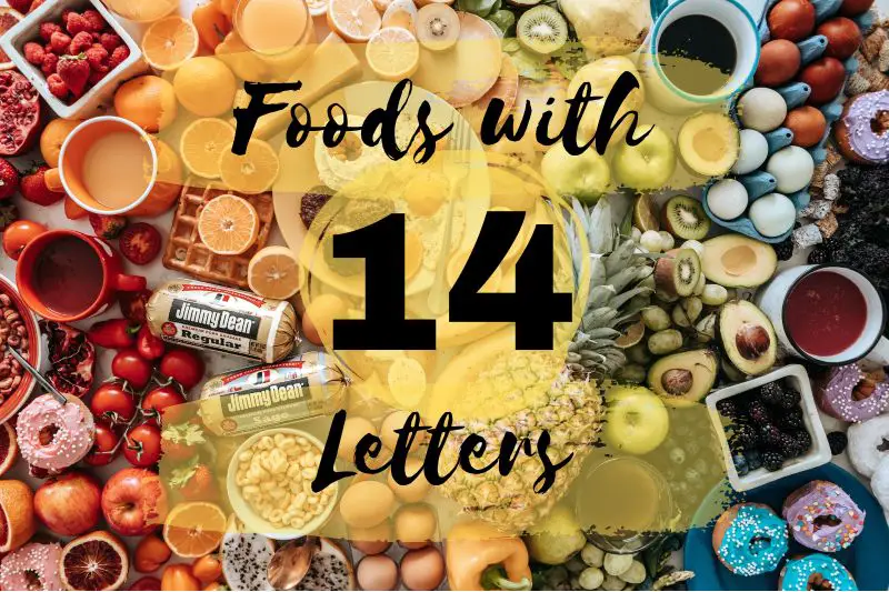 14 Letter Foods