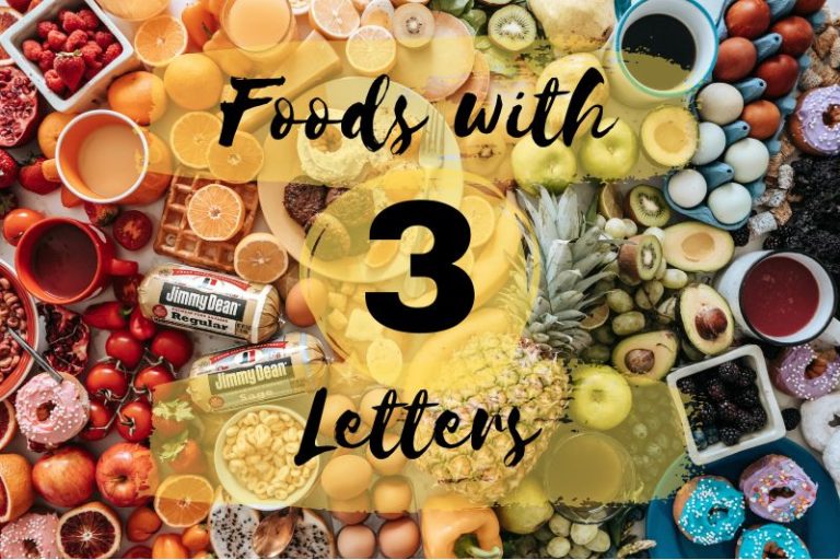 3 Letter Foods (List of 50+ Foods)