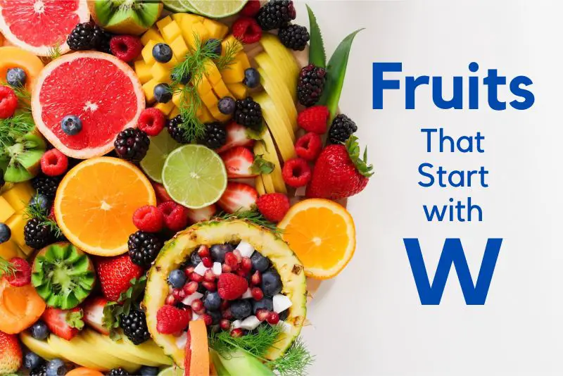 Fruits That Start with W
